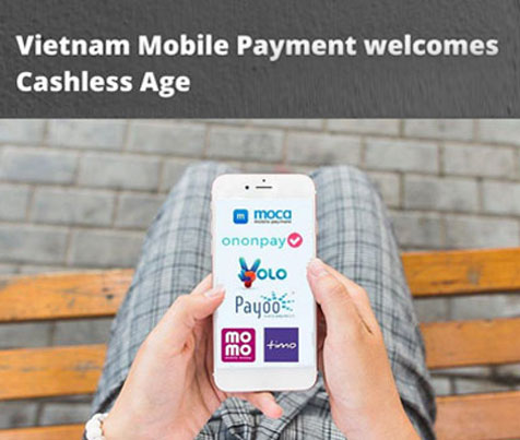 Vietnam Mobile Payment welcomes Cashless Age