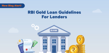 RBI Gold Loan Guidelines For Lenders
