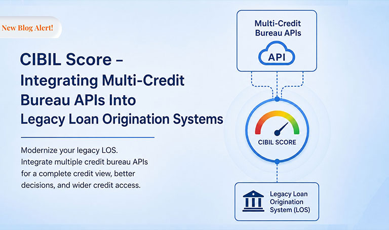 Why Loan Origination Systems Need Multi-Credit Bureau Integration Beyond the CIBIL Score  | Nelito