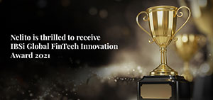 Nelito is thrilled to receive IBSi Global FinTech Innovation Award 2021